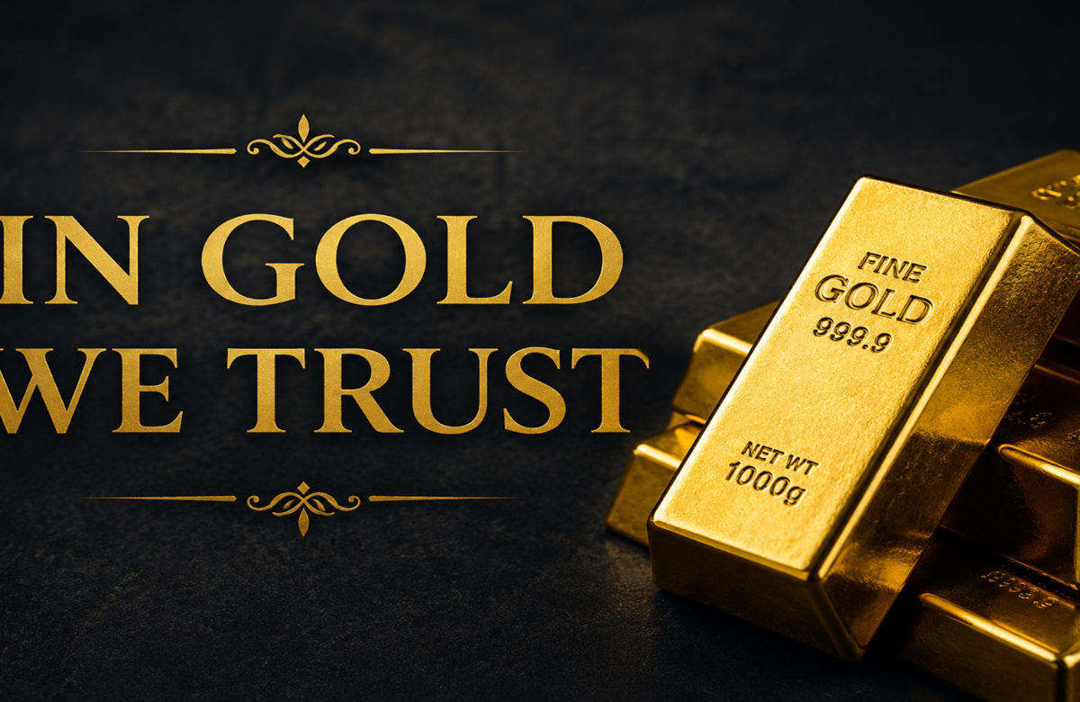 In GOLD we trust – La corsa all´oro non è per nulla finita